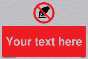 Custom Do Not Touch Sign