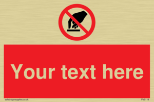 Custom Do Not Touch Sign
