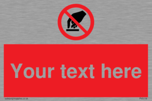 Custom Do Not Touch Sign