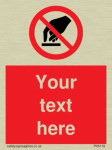 Custom Do Not Touch Sign