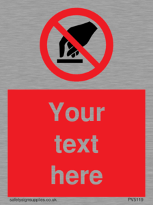 Custom Do Not Touch Sign