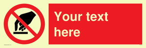 Custom Do Not Touch Sign