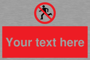 Custom No Running Sign