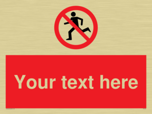 Custom No Running Sign