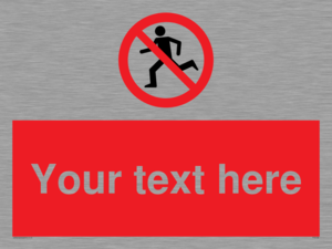 Custom No Running Sign