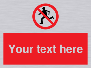 Custom No Running Sign