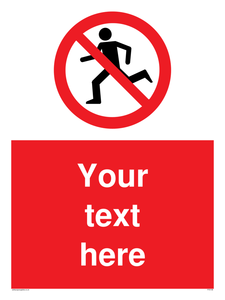 Custom No Running Sign 