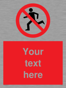 Custom No Running Sign