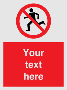 Custom No Running Sign