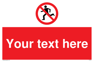 Custom No Running Sign 