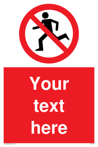 Custom No Running Sign 