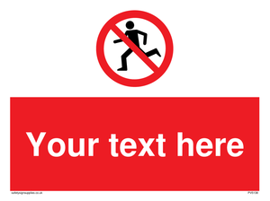 Custom No Running Sign