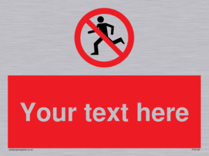 Custom No Running Sign