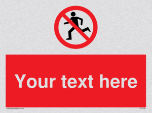 Custom No Running Sign