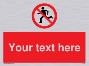 Custom No Running Sign