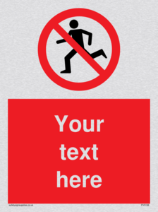 Custom No Running Sign