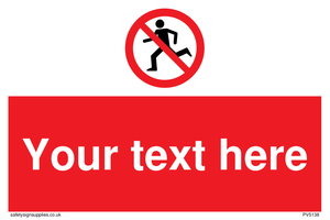 Custom No Running Sign