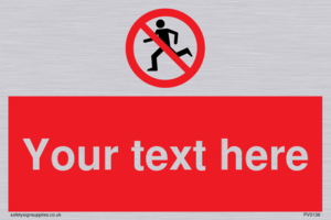 Custom No Running Sign