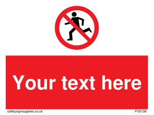 Custom No Running Sign 