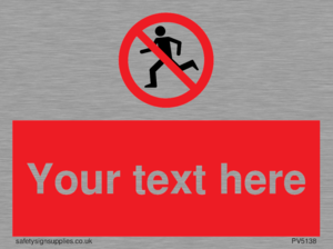 Custom No Running Sign