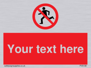 Custom No Running Sign