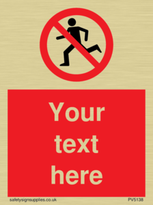 Custom No Running Sign