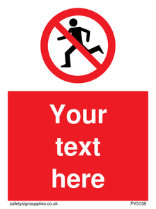 Custom No Running Sign 