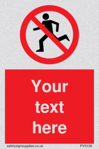 Custom No Running Sign