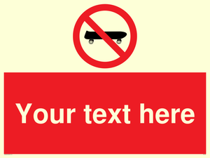 Custom No Skateboarding Sign