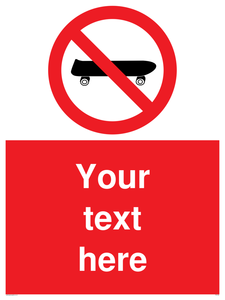 Custom No Skateboarding Sign