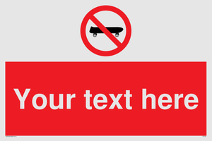 Custom No Skateboarding Sign