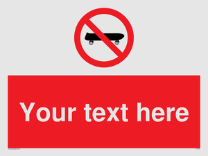 Custom No Skateboarding Sign