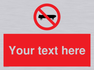 Custom No Skateboarding Sign