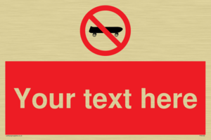 Custom No Skateboarding Sign