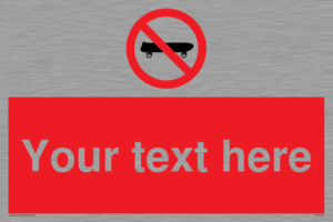 Custom No Skateboarding Sign