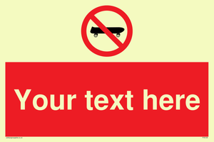 Custom No Skateboarding Sign