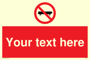 Custom No Skateboarding Sign
