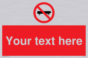 Custom No Skateboarding Sign