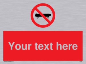 Custom No Skateboarding Sign