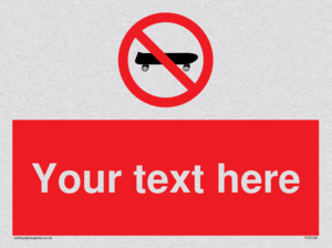 Custom No Skateboarding Sign