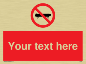 Custom No Skateboarding Sign