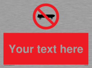 Custom No Skateboarding Sign