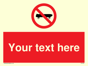 Custom No Skateboarding Sign