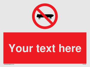 Custom No Skateboarding Sign
