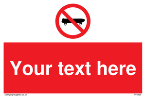 Custom No Skateboarding Sign