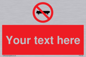Custom No Skateboarding Sign
