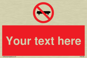 Custom No Skateboarding Sign