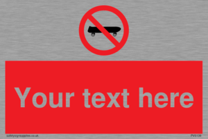 Custom No Skateboarding Sign
