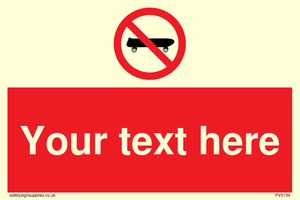Custom No Skateboarding Sign
