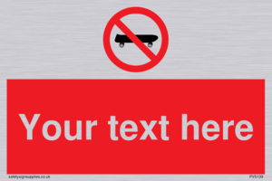 Custom No Skateboarding Sign